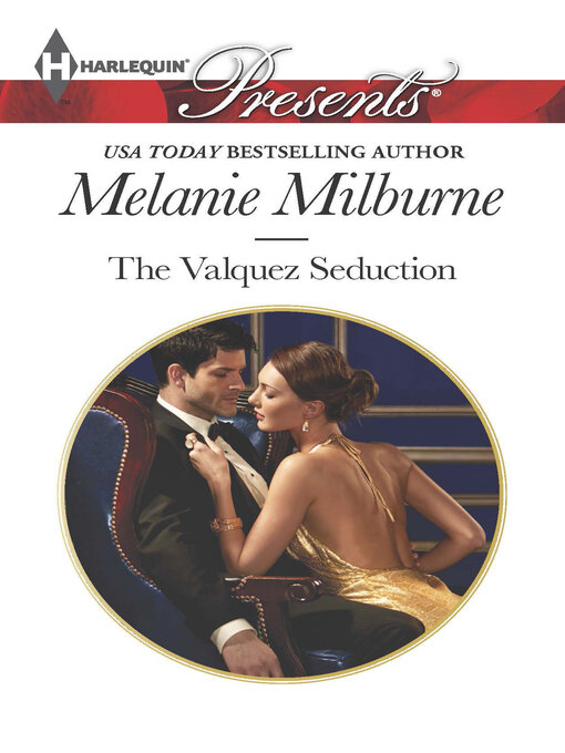 Title details for The Valquez Seduction by Melanie Milburne - Available
